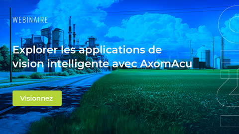 INO Webinaire Explorer les applications de vision intelligente avec AxomAcu